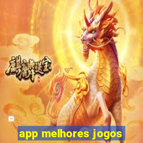 app melhores jogos